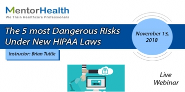 The 5 most Dangerous Risks Under New HIPAA Laws